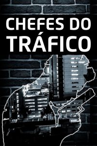 Chefes do Tráfico